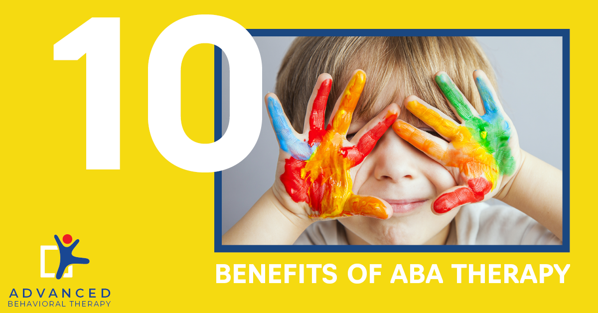 Top 10 Benefits Of ABA Therapy - ABA Therapy & Autism Learning Center ...